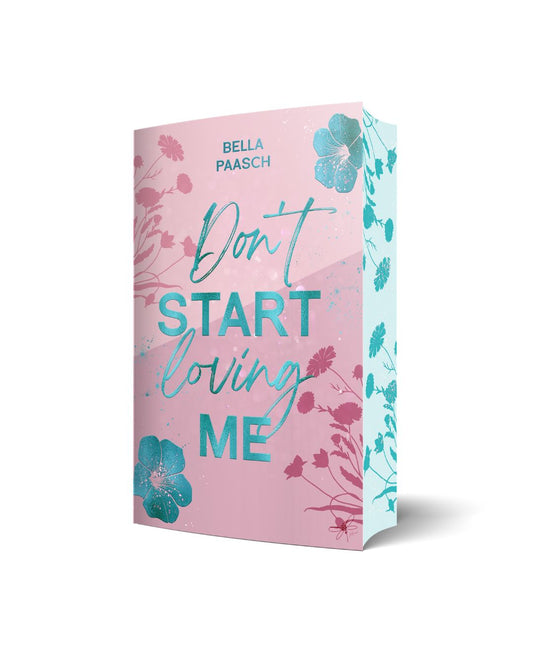 Don't Start Loving Me