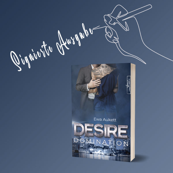 Limitierte und signierte Taschenbuchausgabe von Desire - Domination
